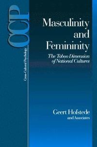 Masculinity and Femininity; Geert H. Hofstede, Geert Hofstede, Willem A. Arrindell; 1998