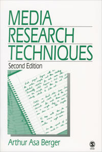 Media Research Techniques; Arthur A Berger; 1998