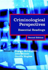 Criminological Perspectives; Gordon Hughes, John Muncie; 2002