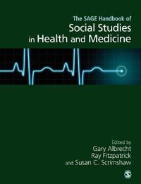 The Handbook of Social Studies in Health and Medicine; Gary L Albrecht; 2003