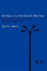 Doing a Literature Review; Chris Hart; 1998