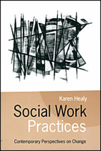 Social Work Practices; Karen Healy; 1999