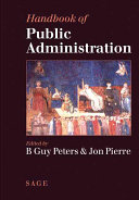 Handbook of Public Administration; B. Guy Peters, Jon Pierre; 2003