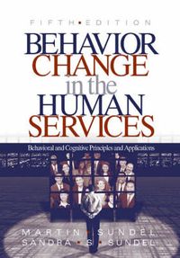 Behavior Change in the Human Services; Sundel Martin, Sandra S. Sundel; 2004