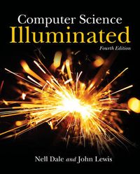 Computer Science Illuminated; N Dale, J Lewis; 2010