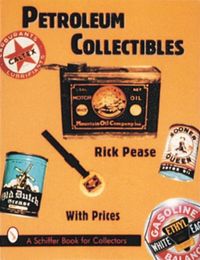 Petroleum Collectibles; Rick Pease; 1997