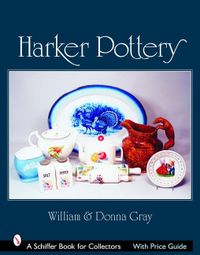 Harker Pottery; William &amp; 2006