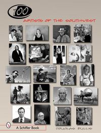 100 Artists Of The Southwest; Douglas Bullis; 2006