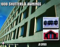 1000 Shutters & Awnings; Jo Cryder; 2007