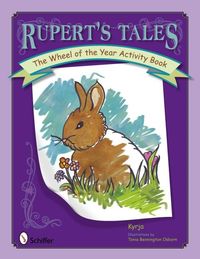 Ruperts tales - the wheel of the year activity book; Kyrja; 2012