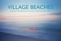 Village Beaches; Phillip Andrew Lehans; 2023