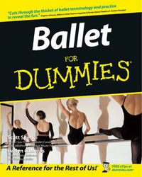 Ballet For Dummies; Scott Speck; 2003