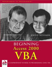 Beginning Access 2000 VBA; Robert Smith, David Sussman; 2000