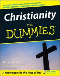 Christianity For Dummies; Richard Wagner; 2004