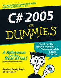 C# 2005 For Dummies; Stephen Randy Davis; 2005