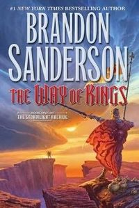 The Way of Kings; Brandon Sanderson; 2010