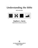 Understanding the bible; Dick Harrison, Stephen Harris; 2000