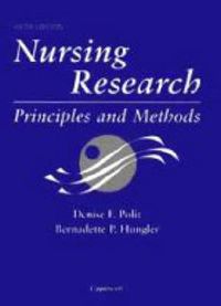 Nursing research, principles and methods; Denise F. Polit, Bernadette P. Hungler; 1999