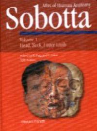 Sobotta Atlas of human anatomy Vol. 1 Head, neck, upper limb; Reinhard Putz, Reinhard Pabst, Johannes Sobotta; 2001