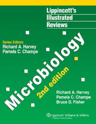 Microbiology; Pamela C Champe, Richard A Harvey, Bruce D Fisher; 2006