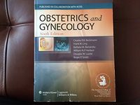 Obstetrics and Gynecology; American College Of Obstetrics And Gynecology, Charles R B Beckmann, Roger P Smith, Barbara M Barzansky, William N P Herbert; 2009