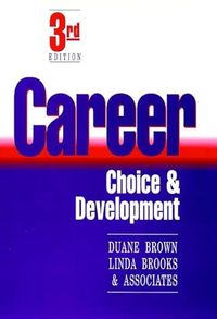 Career choice and development; Duane Brown; 1996