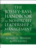The Jossey-Bass Handbook of Nonprofit Leadership and Management; Robert D. Herman, John M. Bryson, Robert E. Fogal; 2004