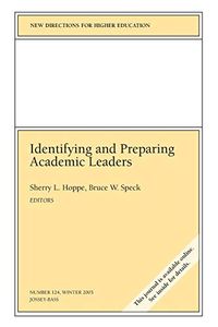 Identifying and Prepaing Academic Leaders: New Directions for Higher Educat; Margareta Bäck-Wiklund; 2004