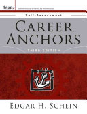 Career Anchors: Self Assessment; Edgar H. Schein; 2006