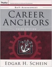 Career Anchors Participants Workbook and Self Set; Edgar H Schein; 2006