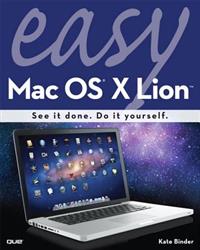 Easy Mac OS X Lion; Binder, Kate; 2011
