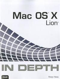 Mac OS X Lion In Depth; Ness, Robyn; 2011