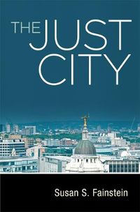 The Just City; Susan S Fainstein; 2011