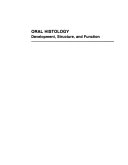 Oral Histology: Development, Structure, and Function; Arnold Richard Ten Cate; 1994