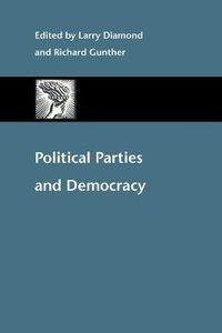 Political Parties and Democracy; Larry Diamond, Richard Gunther; 2002