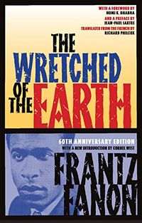 The Wretched of the Earth; Frantz Fanon; 2021