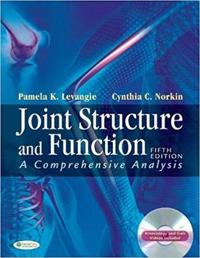 Joint Structure and Function: A Comprehensive Analysis; Levangie Pamela K., Norkin Cynthia C.; 2011