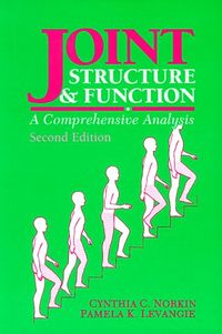 Joint Structure and Function; Norkin Cynthia C., Levangie Pamela; 1992