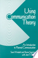 Using Communication Theory; Windahl Sven, Signitzer Benno, Jean T Olson; 1991