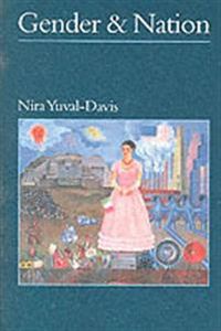 Gender and Nation; Nira Yuval-Davis; 1997