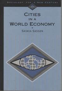 Cities in a world economy; Saskia Sassen; 1994