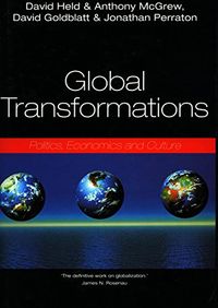 Global transformations : politics, economics and culture; David Held; 1999