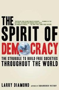 Spirit Of Democracy; Larry Diamond; 2009