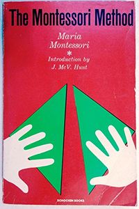 The Montessori method; Maria Montessori; 1964