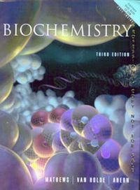 Biochemistry; Harry Mathews; 1999