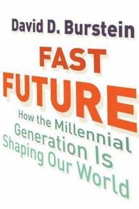 Fast Future; David D. Burstein; 2014
