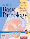 Robbins Basic Pathology; Vinay Kumar, Stanley Leonard Robbins; 2007