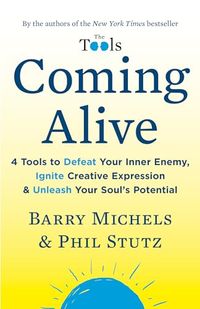 Coming Alive; Barry Michels; 2020