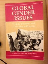 Global Gender Issues; V Spike Peterson, Anne Sisson Runyan; 1993