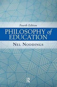 Philosophy of Education; Nel Noddings; 2015